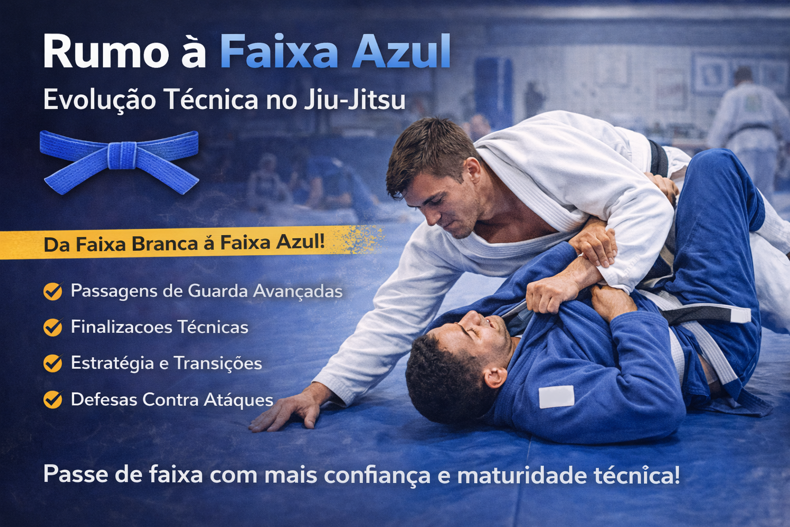 Rumo a Faixa Azul